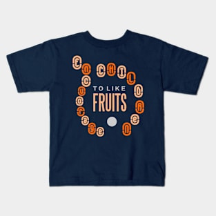 Encourage children to like fruits Kids T-Shirt